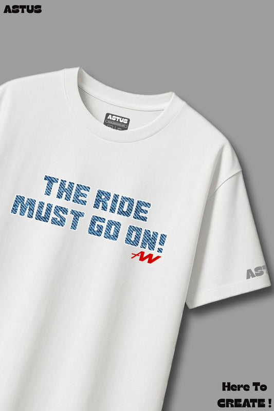 'The Ride Must Go On' Everyday Typographic Motorhead Oversized fit T-shirt